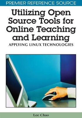 Utilizing Open Source Tools for Online Teaching and Learning - Lee Chao