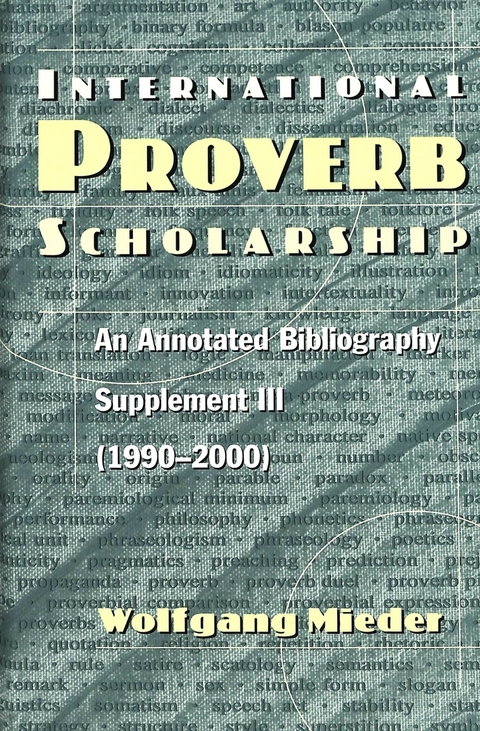 International Proverb Scholarship - Wolfgang Mieder