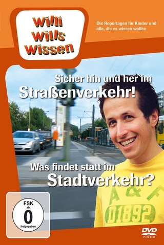 Sicher hin und her im Straßenverkehr!/ Was findet statt im Stadtverkehr?