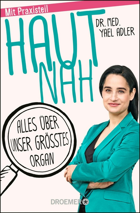 Haut nah - Dr. med. Yael Adler