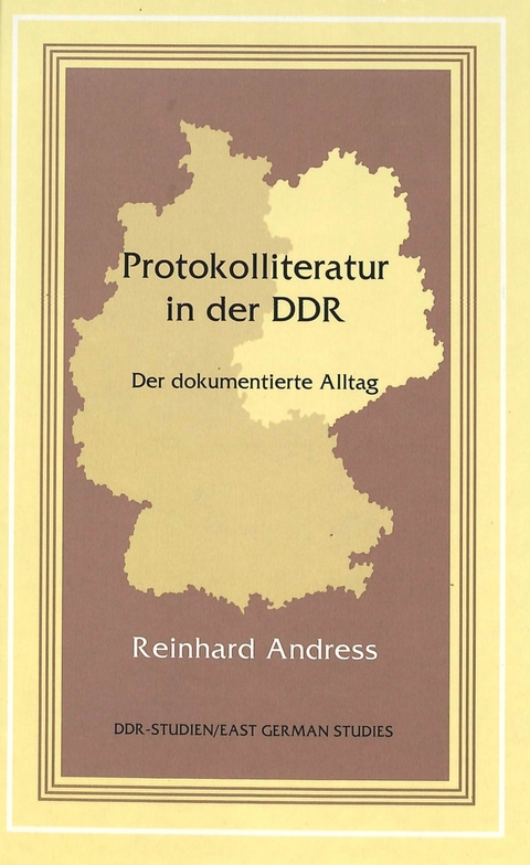 Protokolliteratur in Der DDR - Reinhard Andress