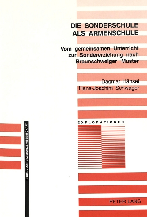 Die Sonderschule als Armenschule - Dagmar H&auml;nsel, Hans-Joachim Schwager