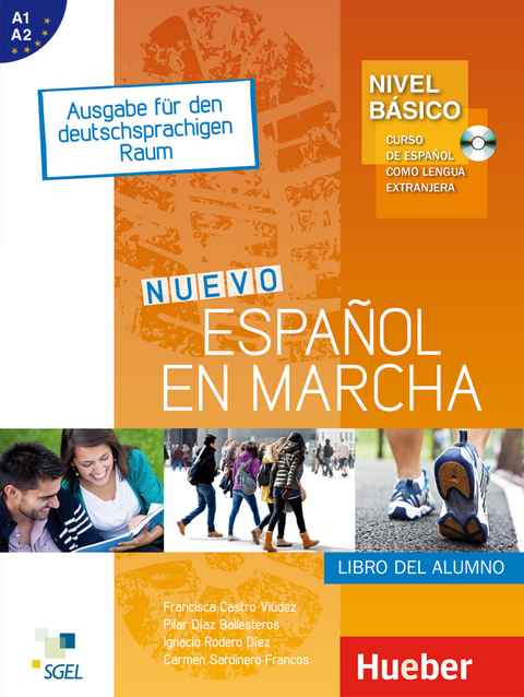 Nuevo Espa&ntilde;ol en marcha &ndash; Nivel b&aacute;sico - Francisca Castro Vi&uacute;dez, Pilar D&iacute;az Ballesteros, Ignacio Rodero D&iacute;ez, Carmen Sardinero Franco