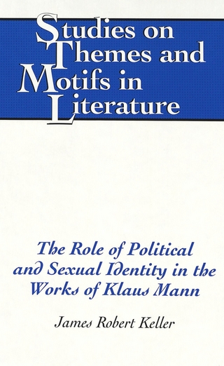The Role of Political and Sexual Identity in the Works of Klaus Mann