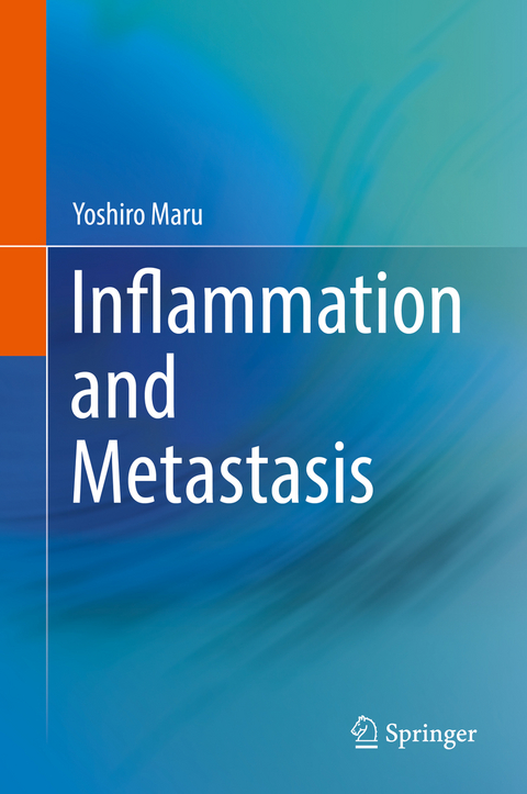 Inflammation and Metastasis - Yoshiro Maru