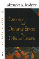Carnosine & Oxidative Stress in Cells & Tissues