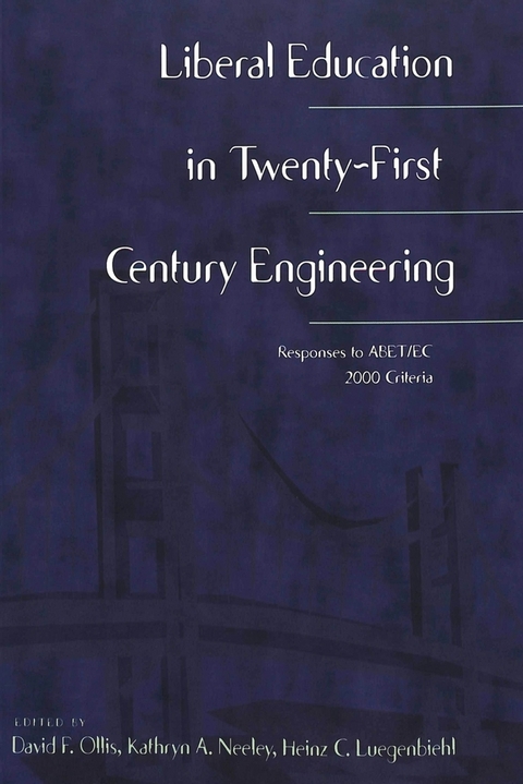 Liberal Education in Twenty-First Century Engineering - 
