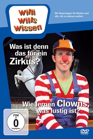 Was ist denn das für ein Zirkus?/ Wie lernen Clowns, was lustig ist?