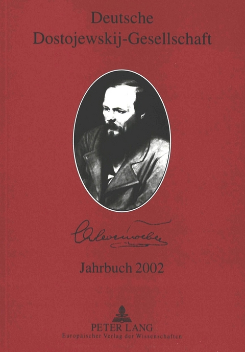 Deutsche Dostojewskij-Gesellschaft- Jahrbuch 2002 - 