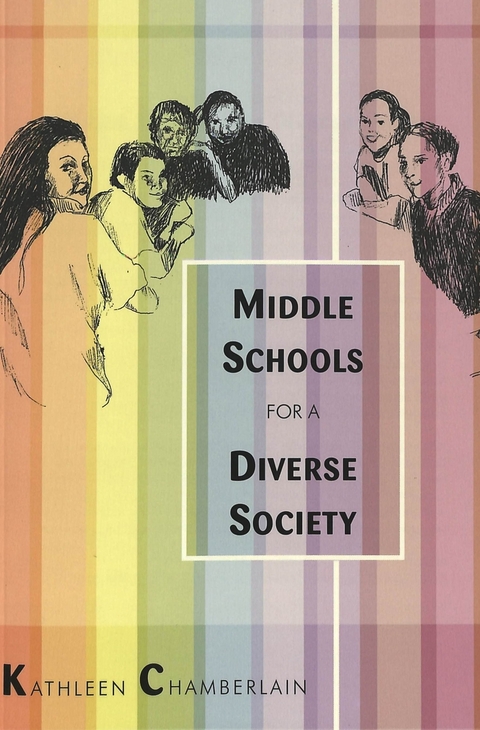 Middle Schools for a Diverse Society - Kathleen P. Chamberlain