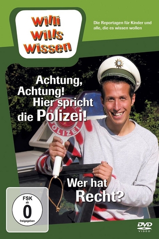 Achtung, Achtung! Hier spricht die Polizei!/ Wer hat Recht?