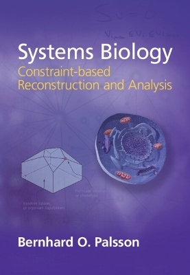 Systems Biology - Bernhard &Oslash;. Palsson