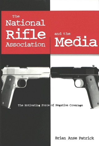 The National Rifle Association and the Media