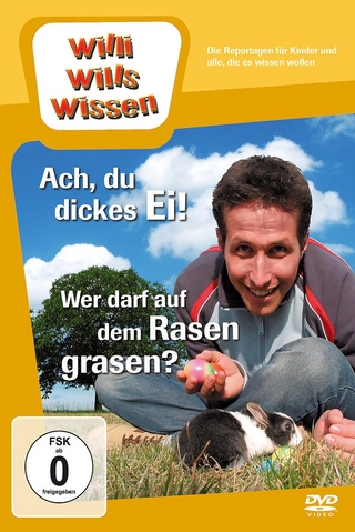 Ach, Du dickes Ei!/ Wer darf auf dem Rasen grasen?