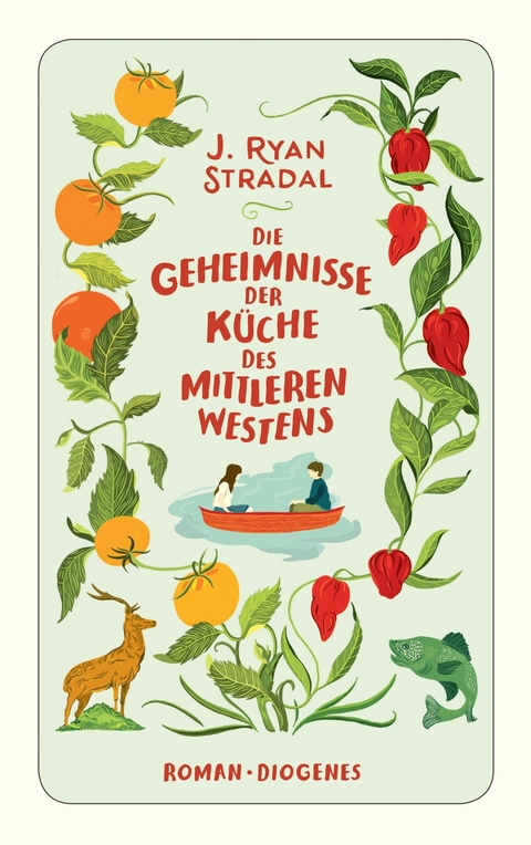 Die Geheimnisse der K&uuml;che des Mittleren Westens - J. Ryan Stradal