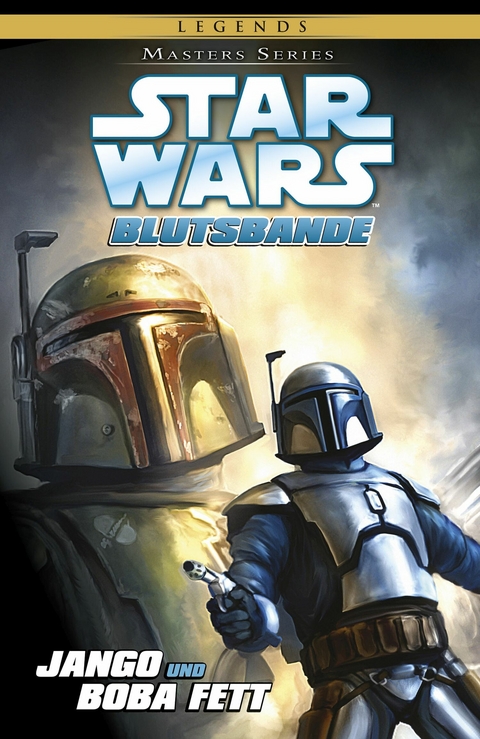 Star Wars, Masters 15 - Jango und Boba Fett -  Blutsbande - Tom Taylor