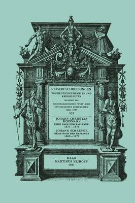 Reise nach dem Kaplande, nach Mauritius und nach Java 1671&ndash;1676 -  Johann Christian Hoffmann