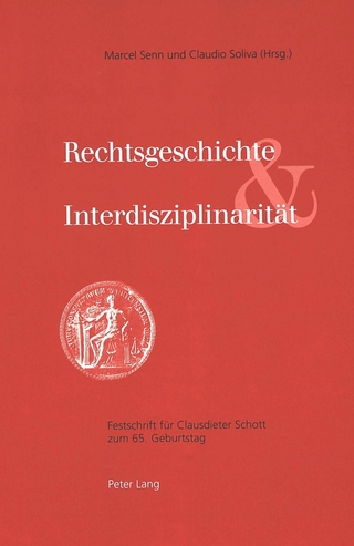 Rechtsgeschichte und Interdisziplinarität