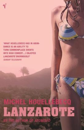 Lanzarote -  Michel Houellebecq