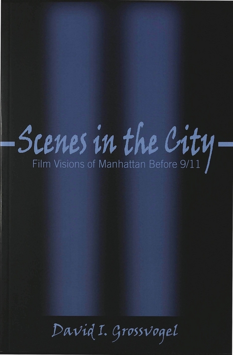 Scenes in the City - David I. Grossvogel