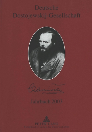 Deutsche Dostojewskij-Gesellschaft- Jahrbuch 2003