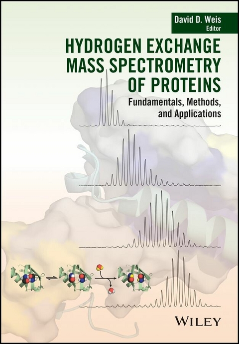 Hydrogen Exchange Mass Spectrometry of Proteins - 