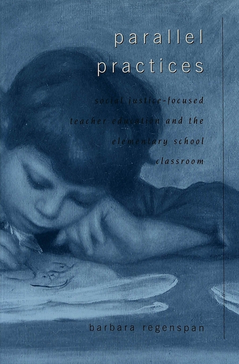 Parallel Practices - Barbara Regenspan