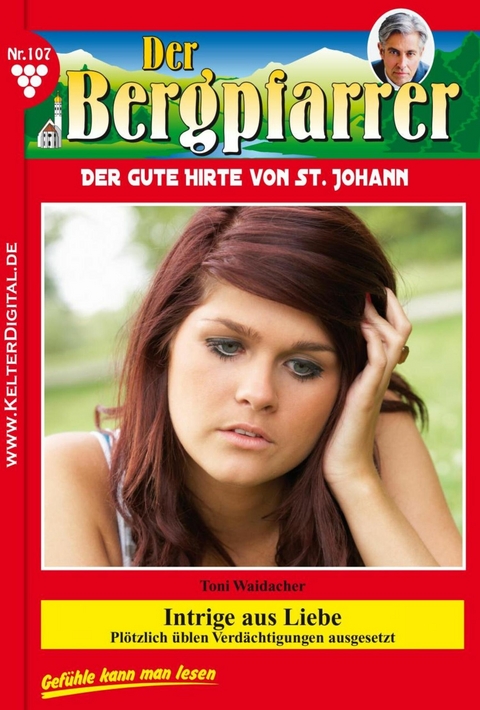 Intrige aus Liebe - Toni Waidacher