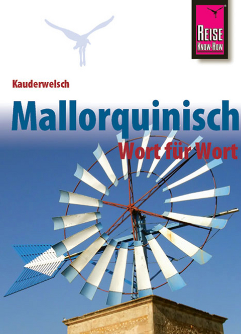 Kauderwelsch, Mallorquinisch Wort f&uuml;r Wort - Ingo Radatz