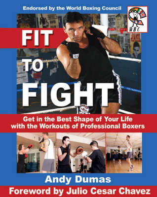 Fit to Fight - Andy Dumas