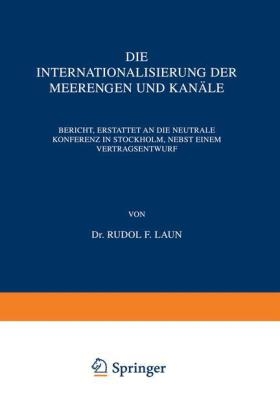 Die Internationalisierung der Meerengen und Kanäle