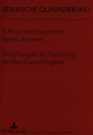Einrichtungen zur Förderung der Berufswahlfähigkeit