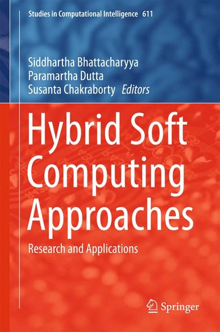 Hybrid Soft Computing Approaches - 