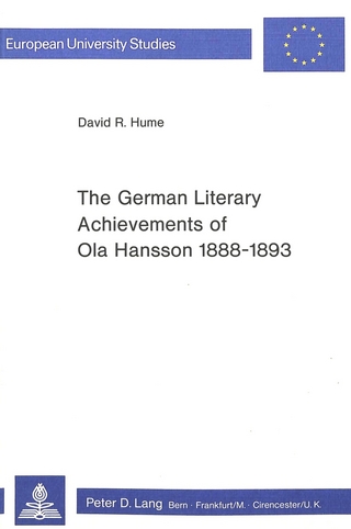 The German Literary Achievements of Ola Hansson 1888-1893
