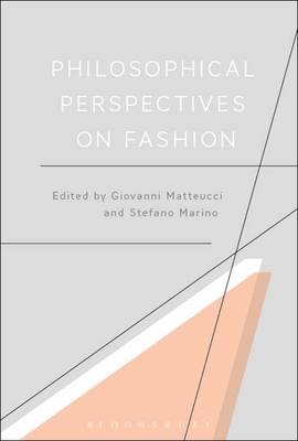 Philosophical Perspectives on Fashion - 