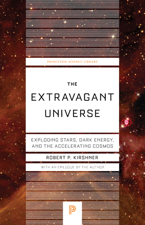 The Extravagant Universe - Robert P. Kirshner