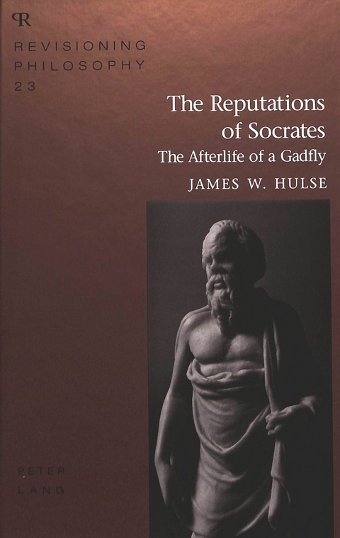 The Reputations of Socrates - James W Hulse