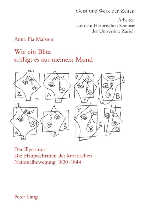 Wie ein Blitz schl&auml;gt es aus meinem Mund - Anna Pia Maissen