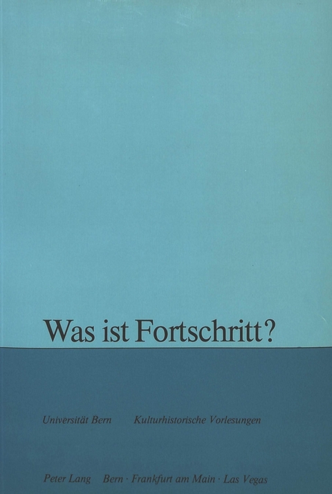 Was ist Fortschritt? - 