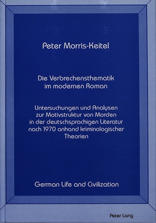 Die Verbrechensthematik im Modernen Roman