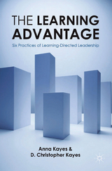 The Learning Advantage - D. Christopher Kayes, Anna Kayes