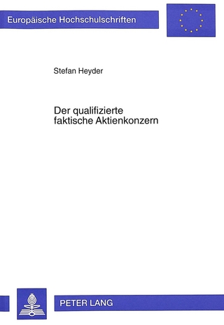 Der qualifizierte faktische Aktienkonzern