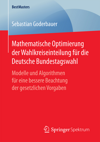 Mathematische Optimierung der Wahlkreiseinteilung für die Deutsche Bundestagswahl