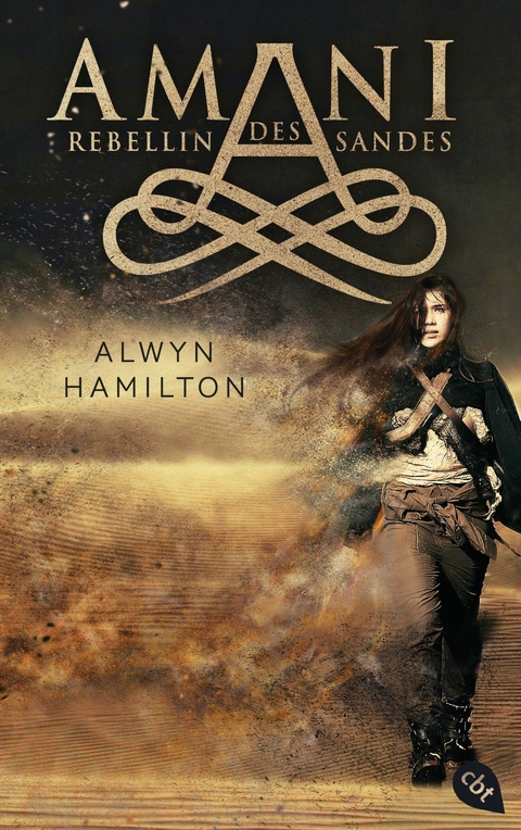AMANI - Rebellin des Sandes - Alwyn Hamilton