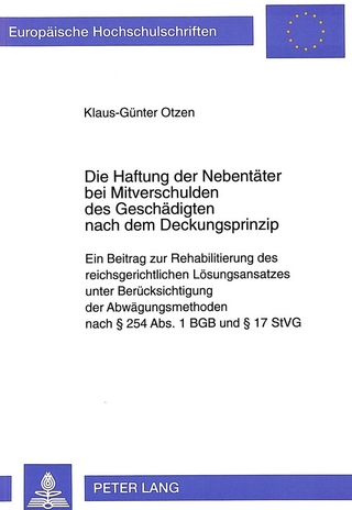 Die Haftung der Nebentäter bei Mitverschulden des Geschädigten nach dem Deckungsprinzip