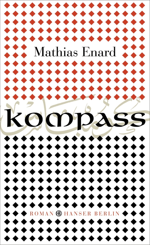 Kompass -  Mathias Enard