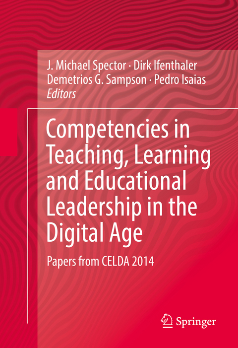 Competencies in Teaching, Learning and Educational Leadership in the Digital Age - 