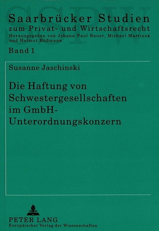Die Haftung von Schwestergesellschaften im GmbH-Unterordnungskonzern