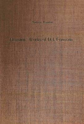 Dramatic Works of D.I. Fonvizin