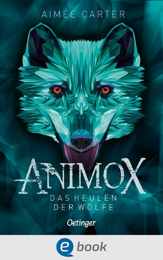 Animox 1. Das Heulen der Wölfe
